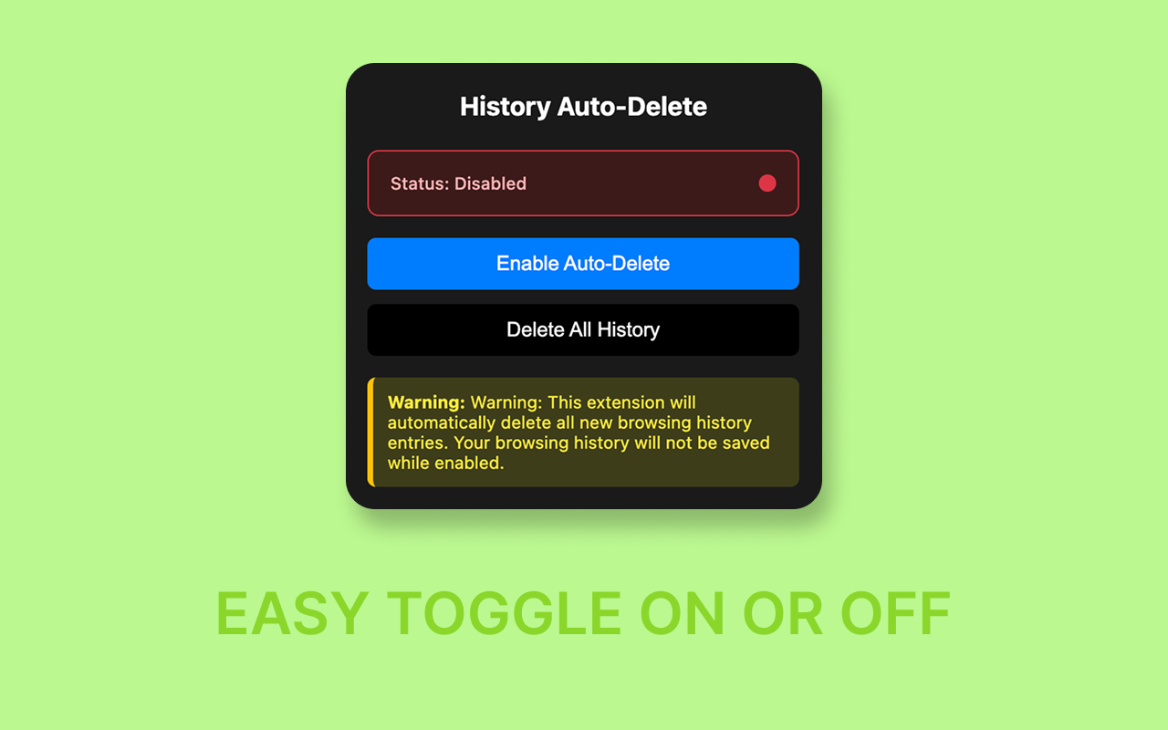 History Auto-Delete extension popup showing disabled state with toggle controls